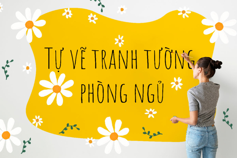 Tự vẽ tranh tường phòng ngủ: Hướng dẫn & giới thiệu ý tưởng sáng tạo 9 Tự vẽ tranh tường phòng ngủ